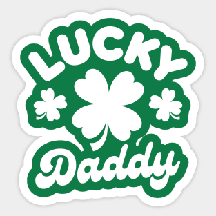 Lucky Daddy Funny St Patricks Day Gift For Men Sticker